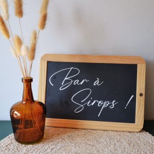 Ardoise "bar à sirops"